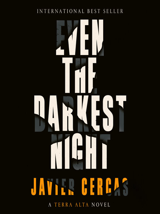 Title details for Even the Darkest Night by Javier Cercas - Wait list